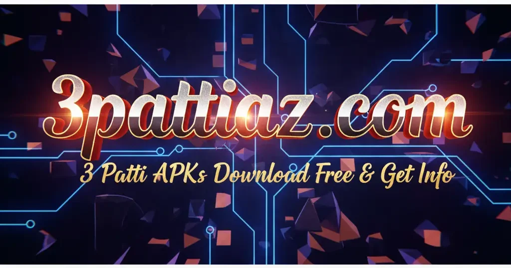 3pattiaz.com | 3 Patti APKs Download Free & Get Info